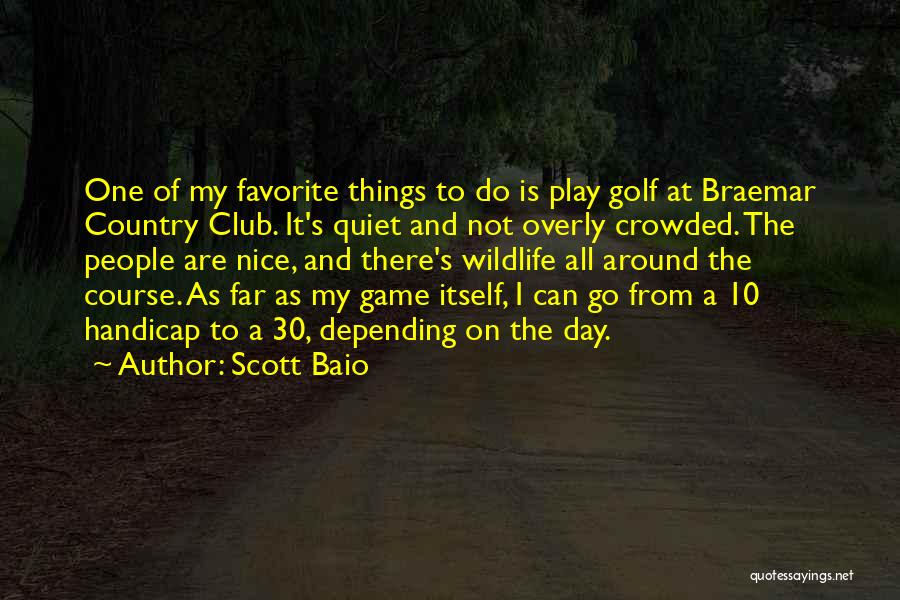 Golf Handicap Quotes By Scott Baio