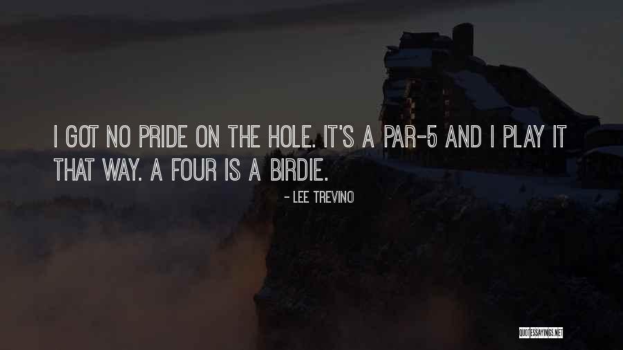 Golf Hole In One Quotes By Lee Trevino Golf Hole In One Quotes By Lee Trevino