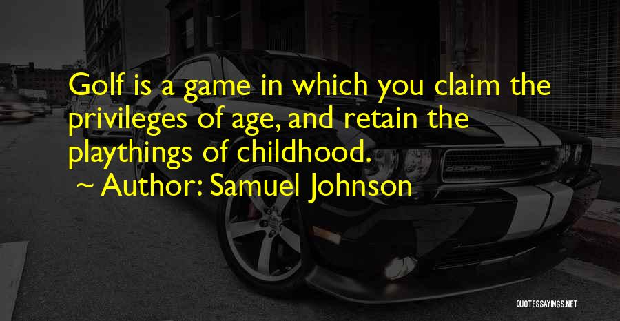 Golf Is Quotes By Samuel Johnson