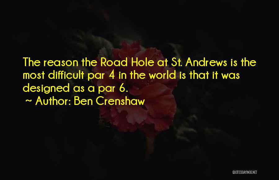 Golf Par Quotes By Ben Crenshaw