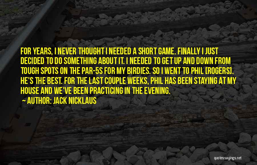 Golf Par Quotes By Jack Nicklaus