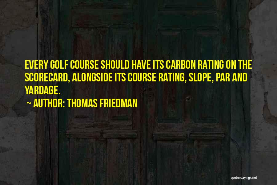 Golf Par Quotes By Thomas Friedman