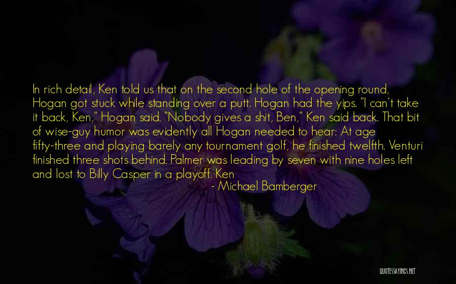 Golf Putt Quotes By Michael Bamberger Golf Putt Quotes By Michael Bamberger