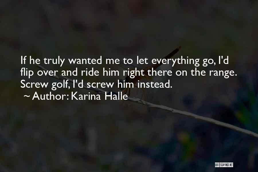 Golf Range Quotes By Karina Halle