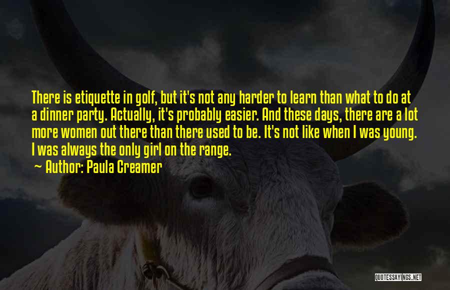 Golf Range Quotes By Paula Creamer