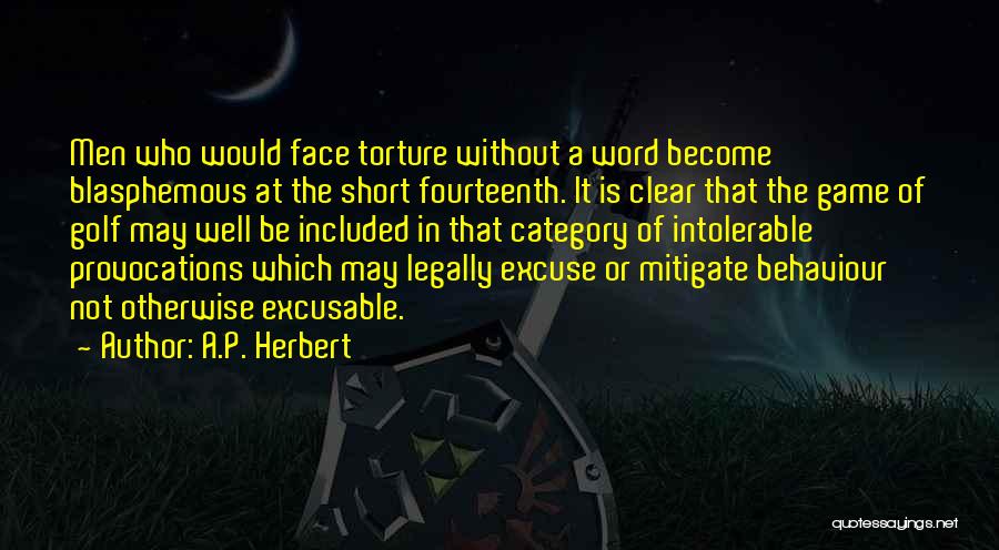 Golf Short Game Quotes By A.P. Herbert