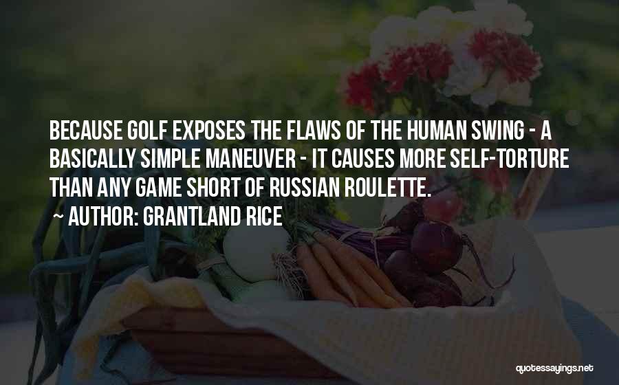 Golf Short Game Quotes By Grantland Rice