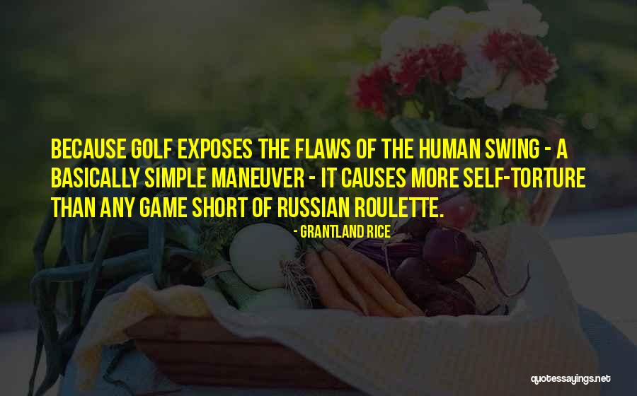 Golf Short Quotes By Grantland Rice Golf Short Quotes By Grantland Rice