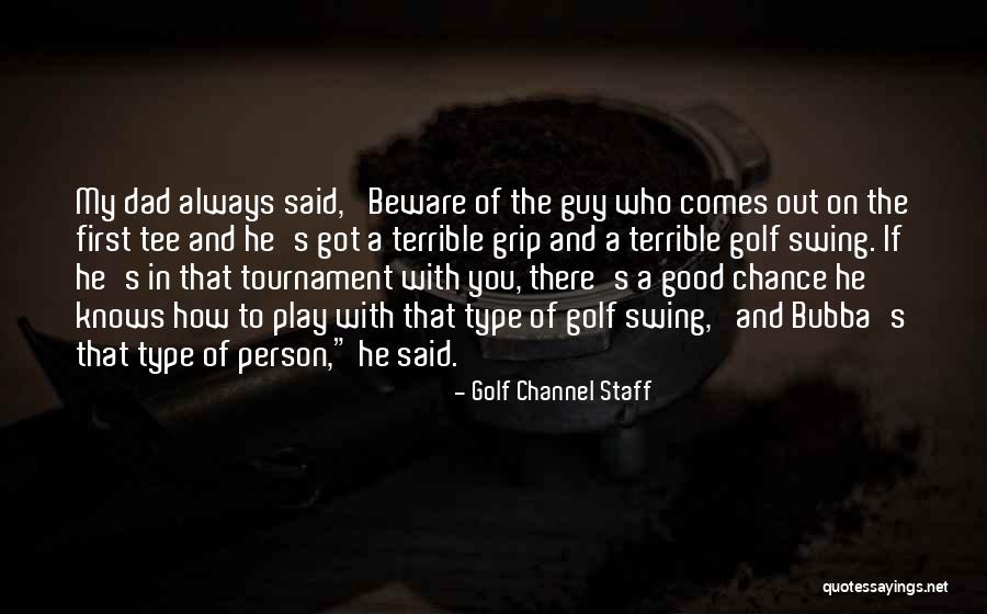 Golf Tee Off Quotes By Golf Channel Staff