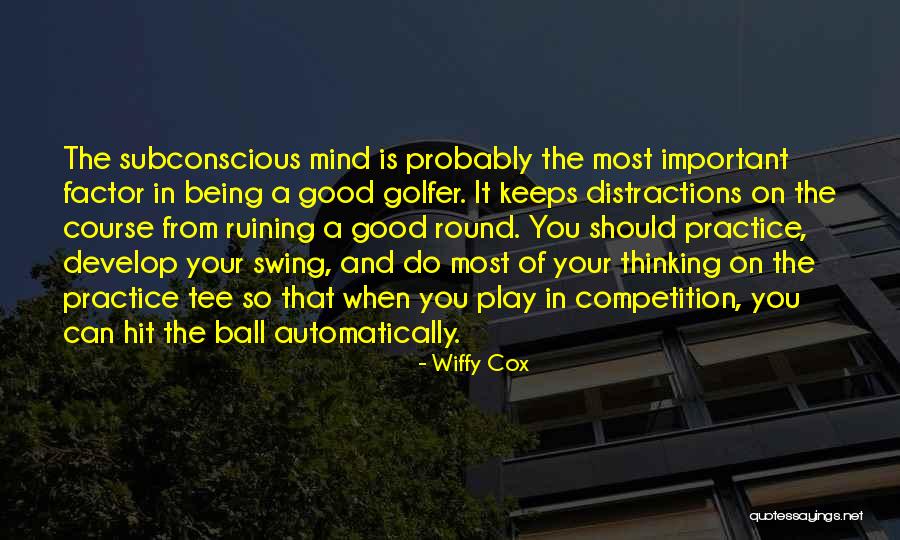 Golf Tee Off Quotes By Wiffy Cox