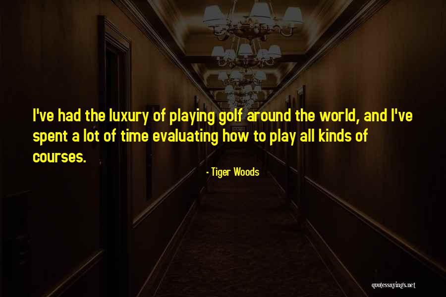 Golf Tiger Woods Quotes By Tiger Woods