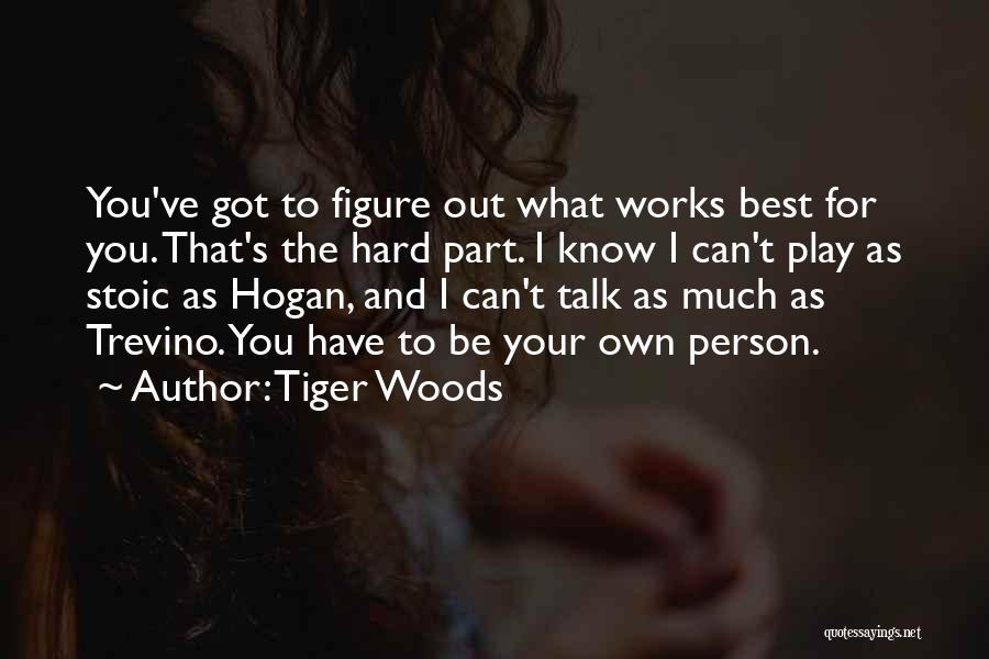 Golf Tiger Woods Quotes By Tiger Woods