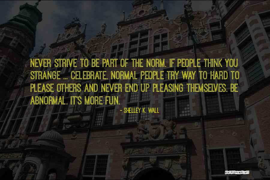 Golf Wedge Quotes By Shelley K. Wall Golf Wedge Quotes By Shelley K. Wall