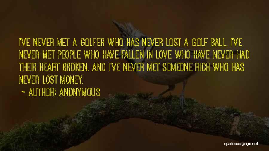 Golfer Quotes By Anonymous