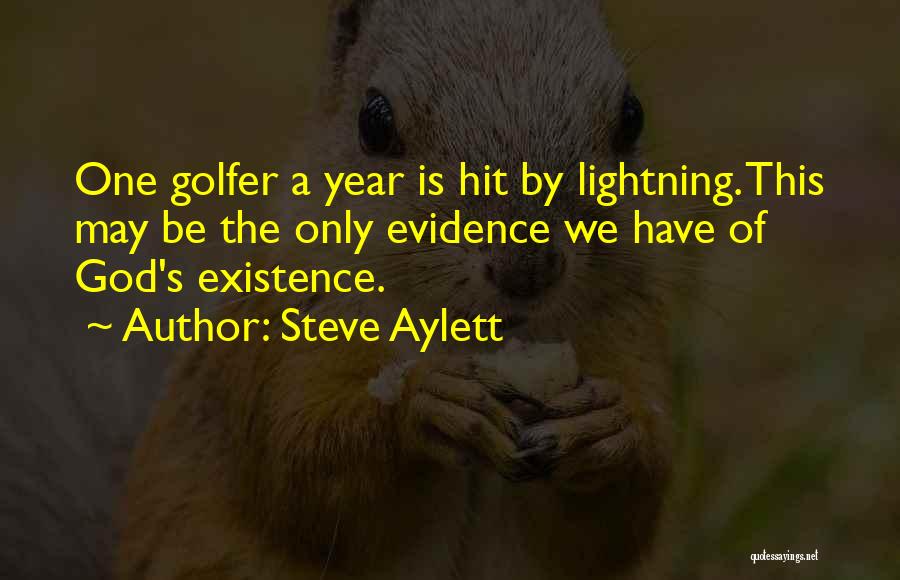 Golfer Quotes By Steve Aylett