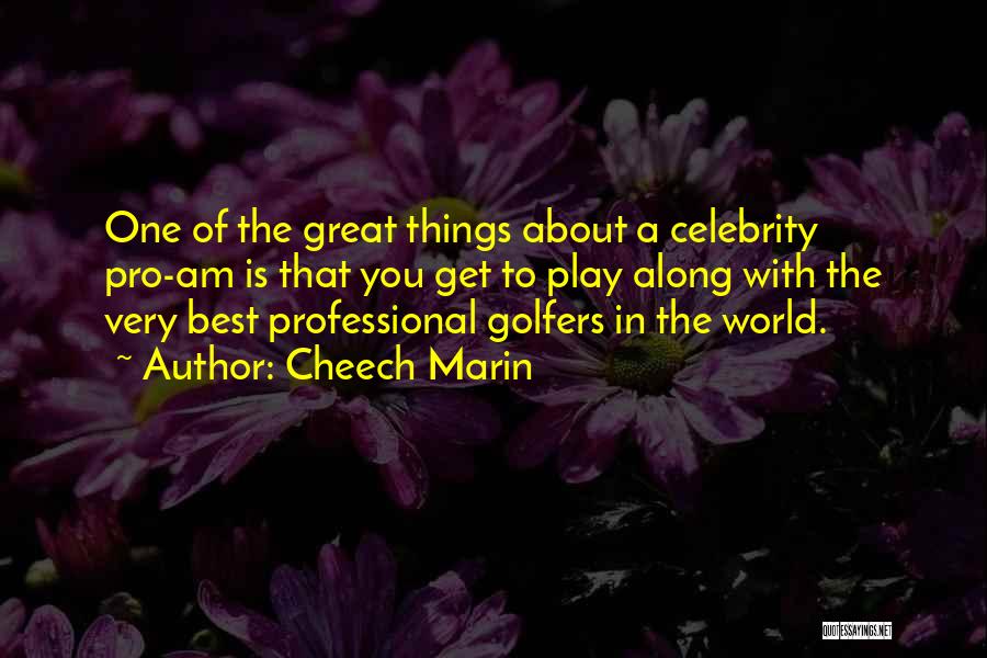 Golfers Quotes By Cheech Marin