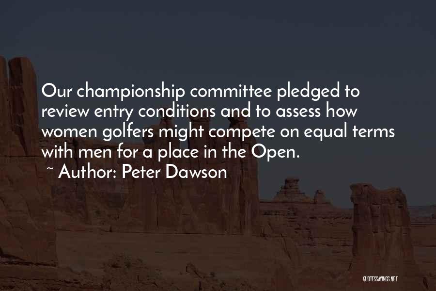 Golfers Quotes By Peter Dawson