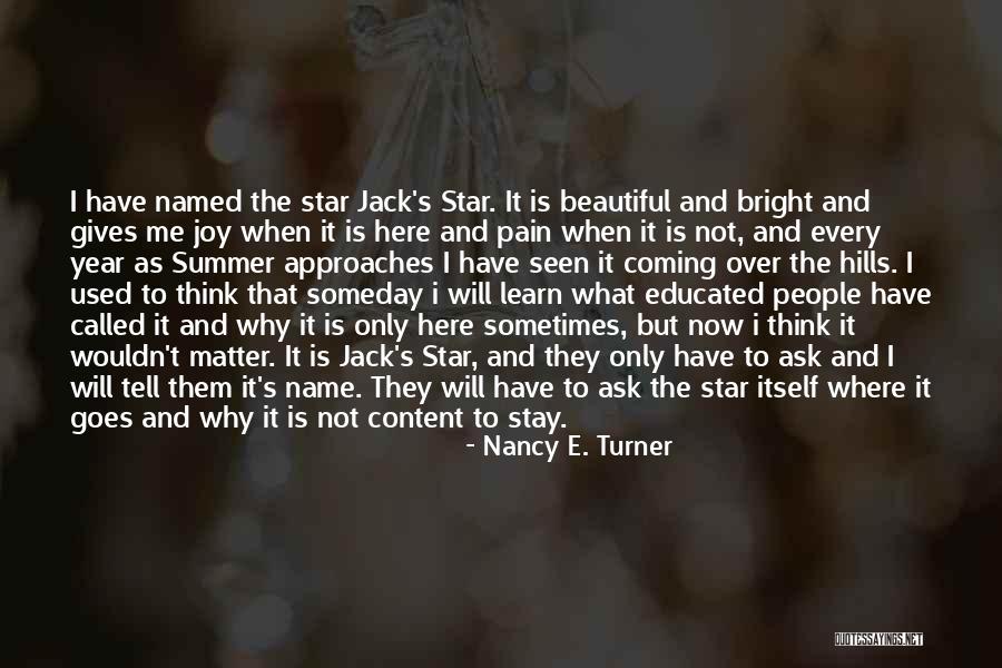 Goli Soda Quotes By Nancy E. Turner Goli Soda Quotes By Nancy E. Turner