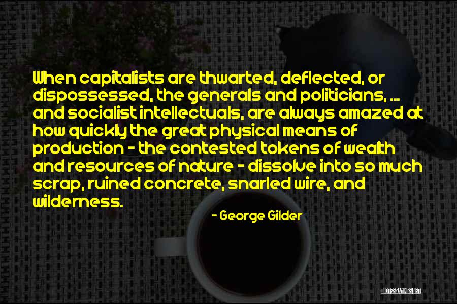 Goliaths Of Gorgrond Quotes By George Gilder Goliaths Of Gorgrond Quotes By George Gilder