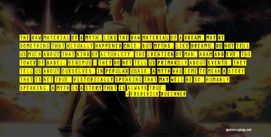 Golina California Quotes By Frederick Buechner Golina California Quotes By Frederick Buechner
