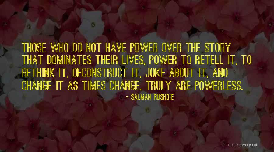 Golina Social Media Quotes By Salman Rushdie