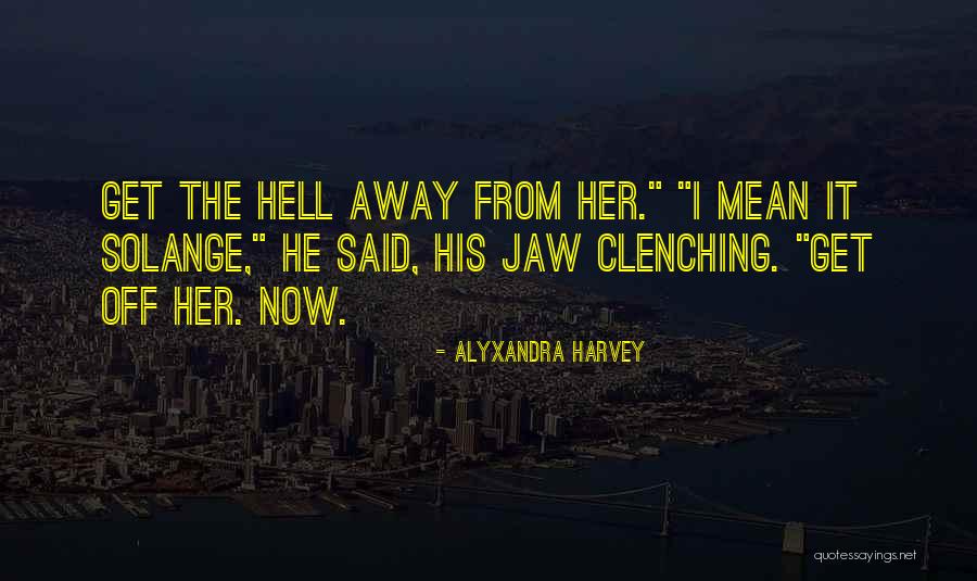 Goljar Sk Quotes By Alyxandra Harvey Goljar Sk Quotes By Alyxandra Harvey