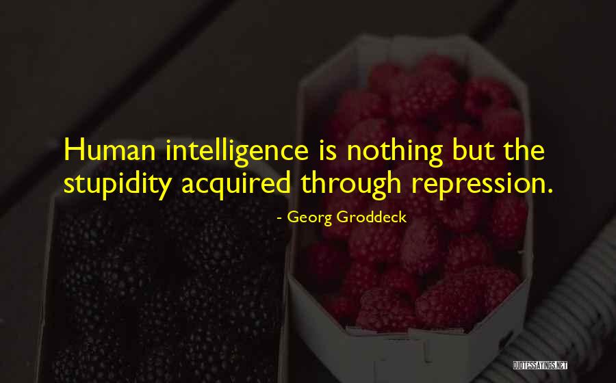 Gollapudi Maruti Quotes By Georg Groddeck Gollapudi Maruti Quotes By Georg Groddeck