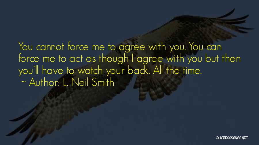 Gollen Quotes By L. Neil Smith