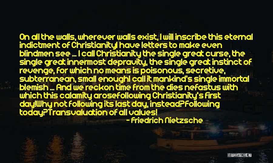 Golleschau Camp Quotes By Friedrich Nietzsche Golleschau Camp Quotes By Friedrich Nietzsche