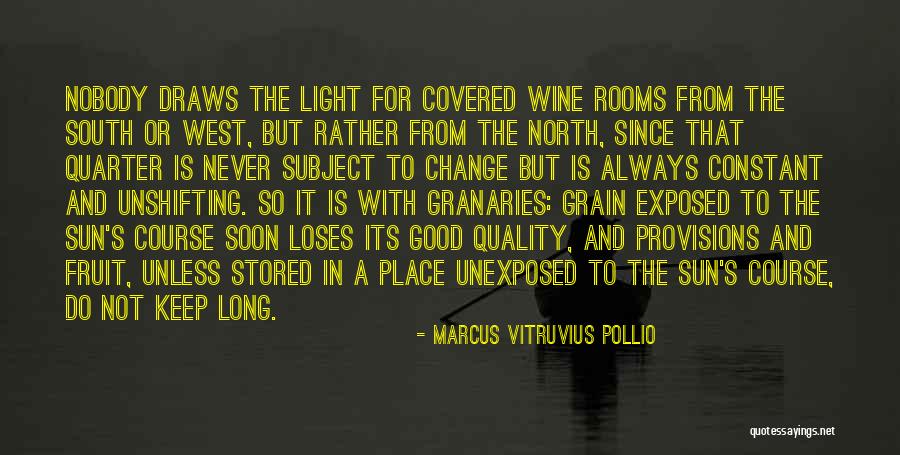Golleschau Camp Quotes By Marcus Vitruvius Pollio Golleschau Camp Quotes By Marcus Vitruvius Pollio