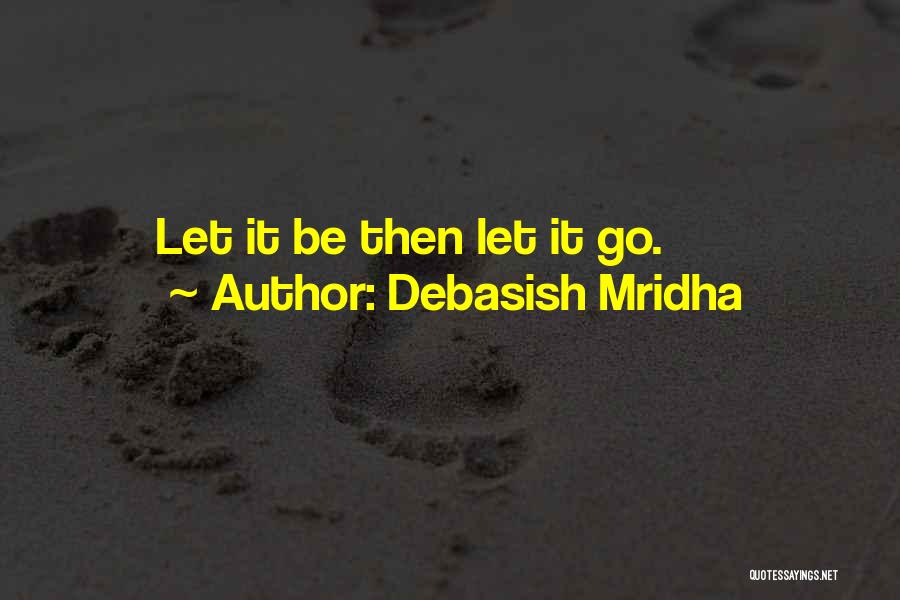Gollet Quotes By Debasish Mridha