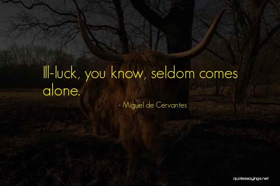 Golley Slater Quotes By Miguel De Cervantes Golley Slater Quotes By Miguel De Cervantes