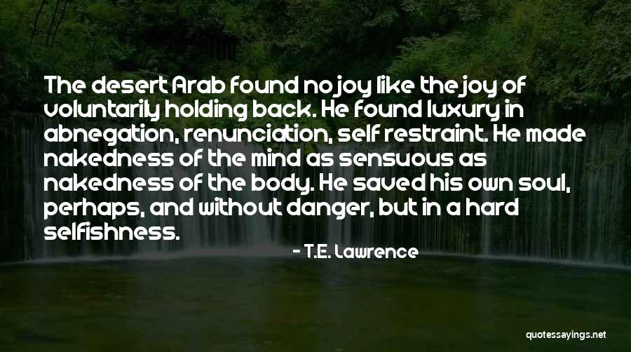 Golley Slater Quotes By T.E. Lawrence Golley Slater Quotes By T.E. Lawrence