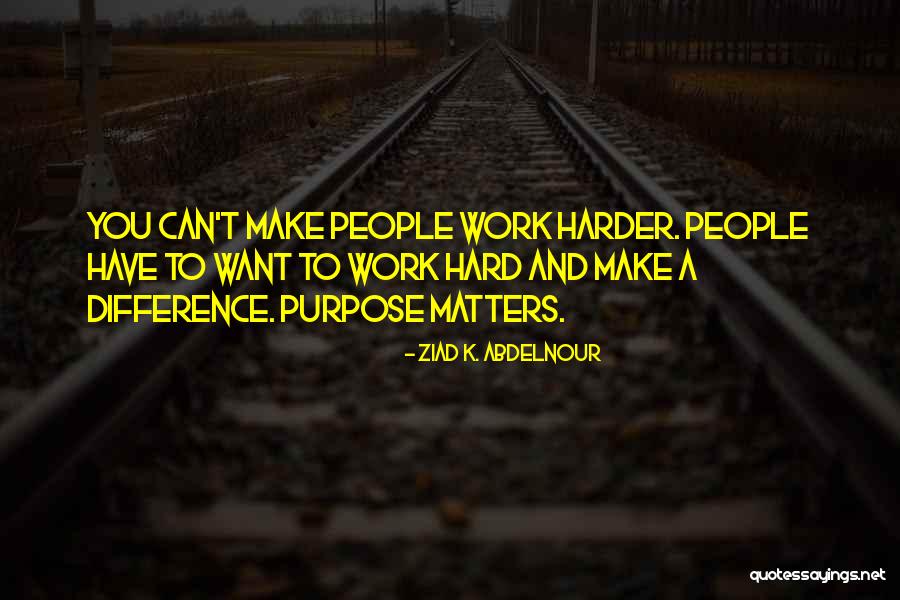 Golley Slater Quotes By Ziad K. Abdelnour Golley Slater Quotes By Ziad K. Abdelnour