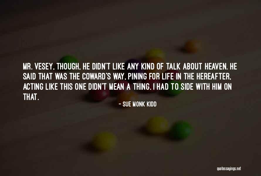 Gollies Nets Quotes By Sue Monk Kidd Gollies Nets Quotes By Sue Monk Kidd