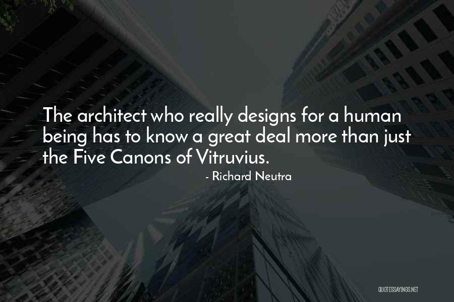 Golmanske Quotes By Richard Neutra Golmanske Quotes By Richard Neutra