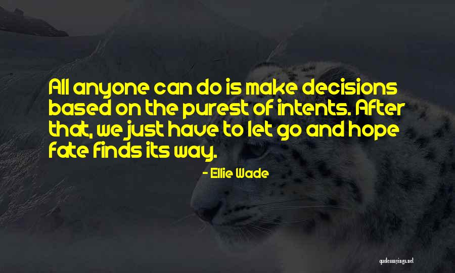 Golnaz Esfandiari Quotes By Ellie Wade Golnaz Esfandiari Quotes By Ellie Wade