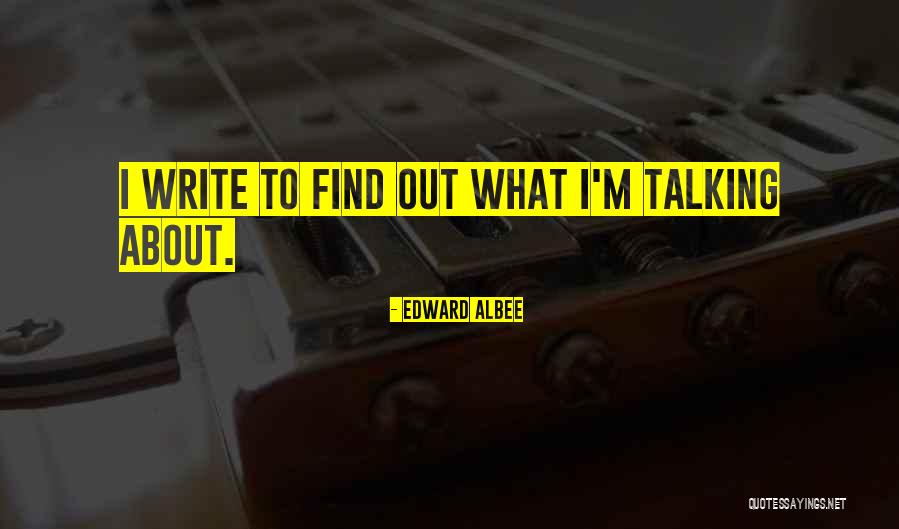 Golondrina Viajera Quotes By Edward Albee Golondrina Viajera Quotes By Edward Albee