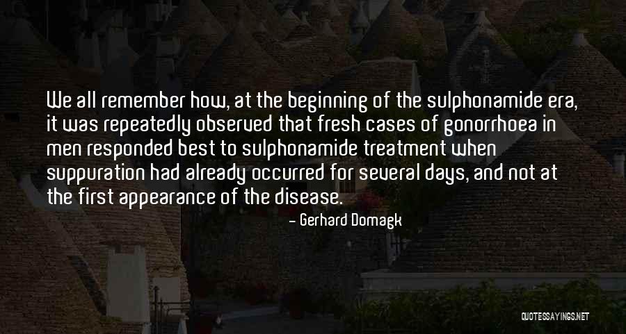 Golosinas Fini Quotes By Gerhard Domagk Golosinas Fini Quotes By Gerhard Domagk