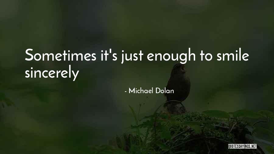 Golosinas Personalizadas Quotes By Michael Dolan Golosinas Personalizadas Quotes By Michael Dolan