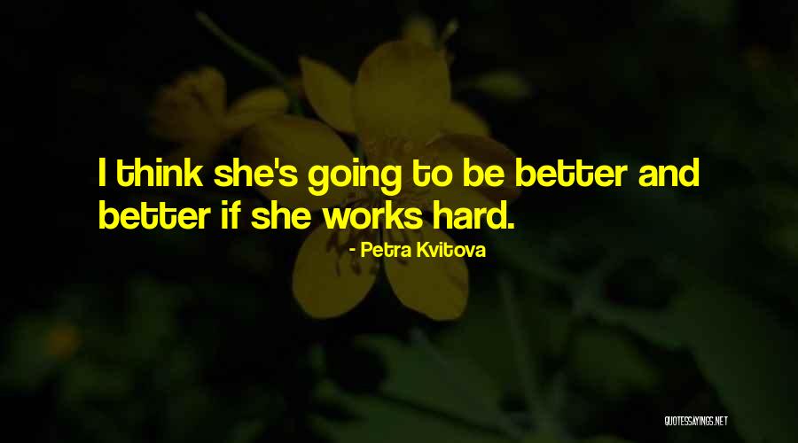 Golosses Quotes By Petra Kvitova Golosses Quotes By Petra Kvitova