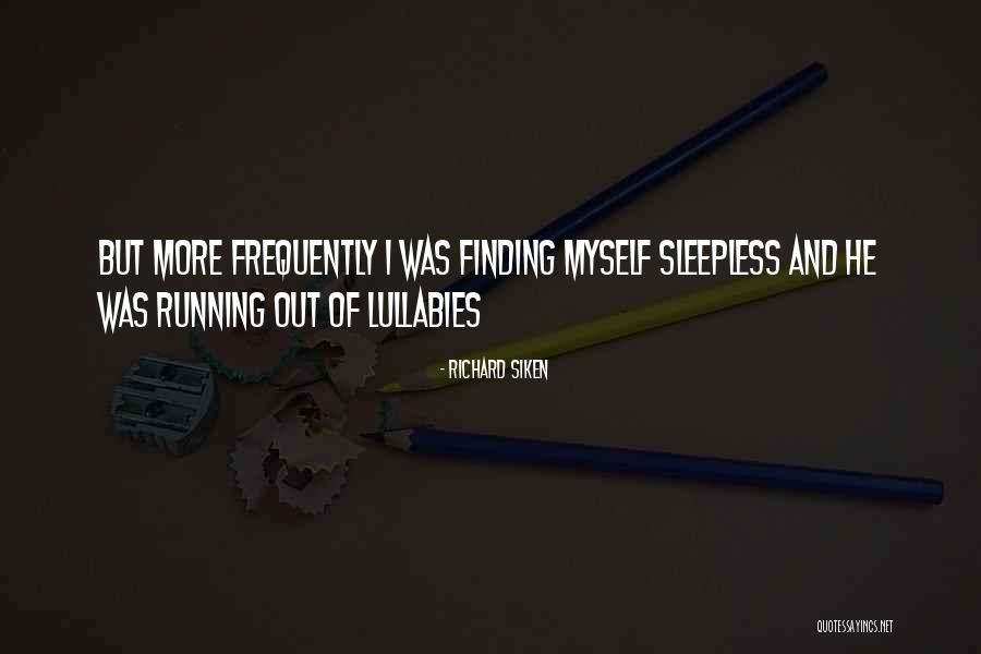 Golosses Quotes By Richard Siken Golosses Quotes By Richard Siken