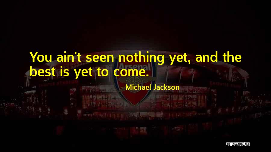 Golovkin Vs Rolls Quotes By Michael Jackson Golovkin Vs Rolls Quotes By Michael Jackson
