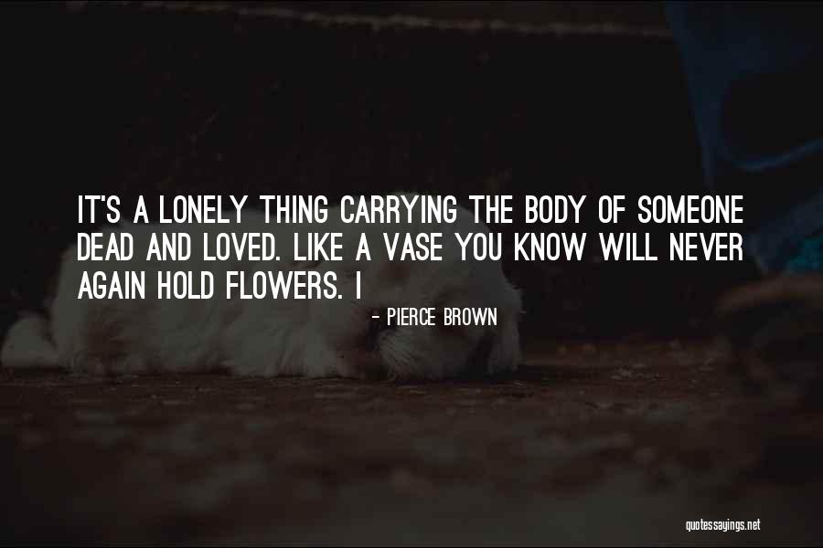 Golson Nature Quotes By Pierce Brown Golson Nature Quotes By Pierce Brown