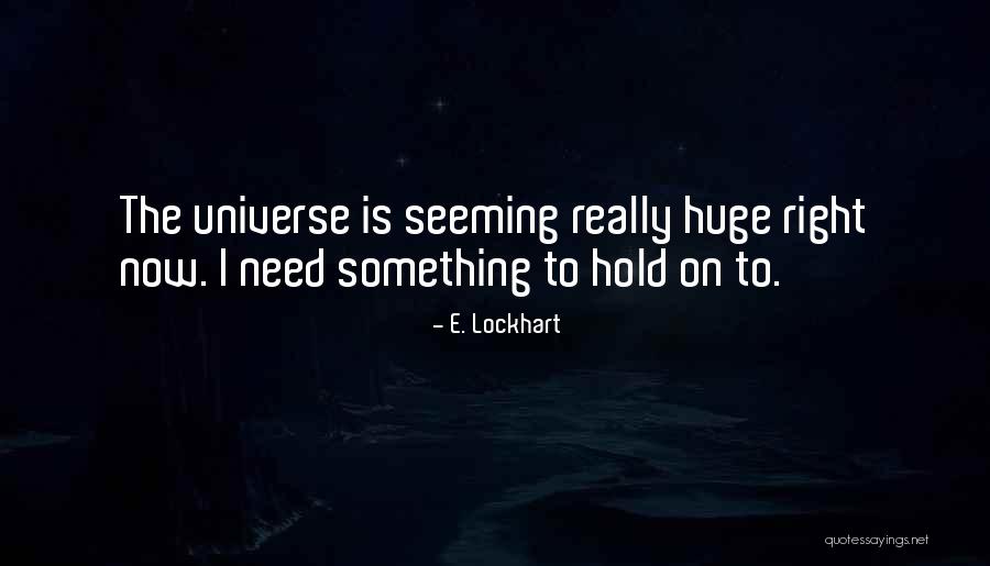 Golux Tour Quotes By E. Lockhart Golux Tour Quotes By E. Lockhart