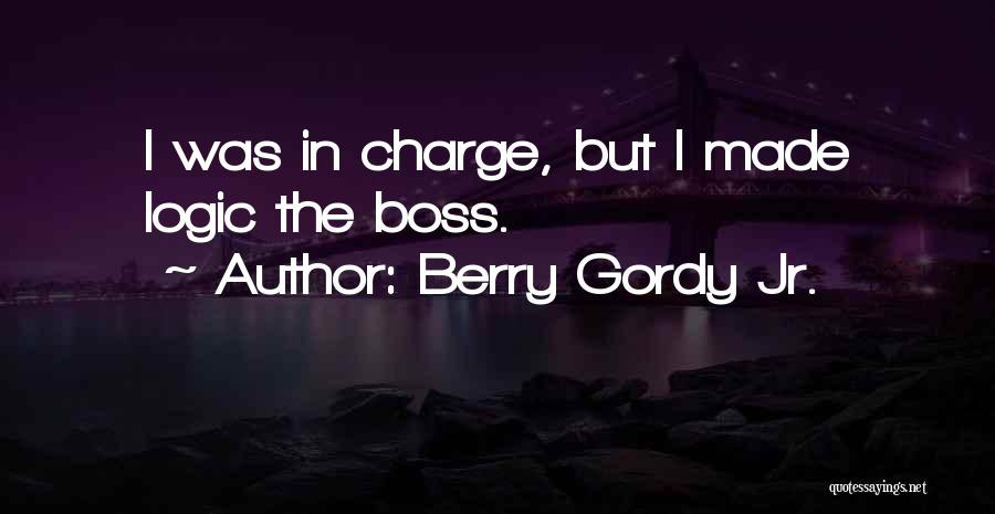 Goluza Prezime Quotes By Berry Gordy Jr.