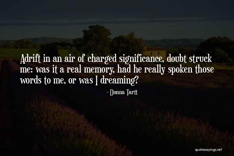 Gomadeswara Quotes By Donna Tartt Gomadeswara Quotes By Donna Tartt