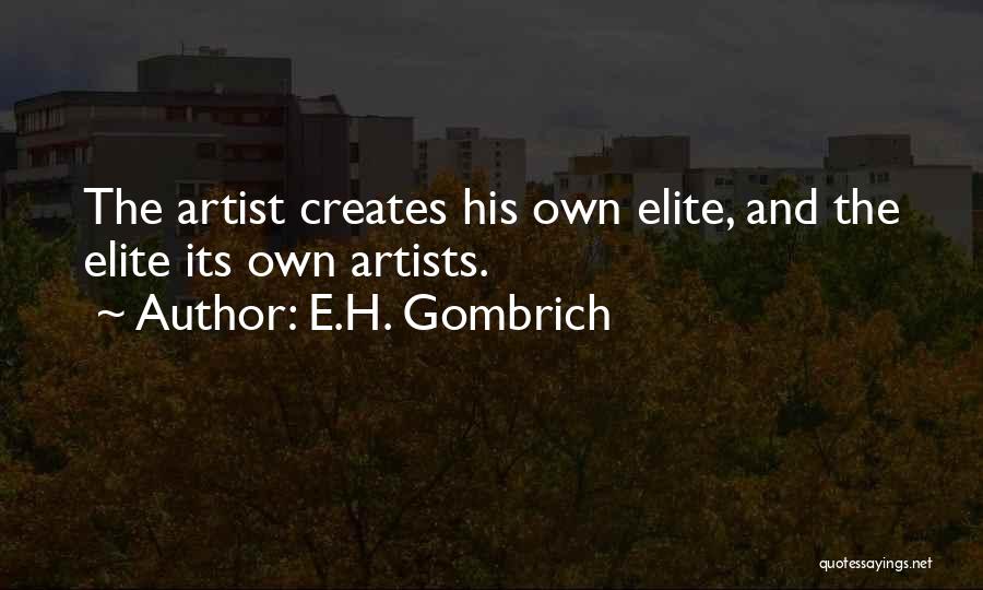 Gombrich Quotes By E.H. Gombrich