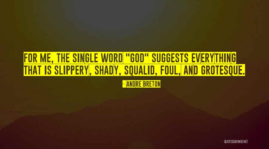 Gomilia Quotes By Andre Breton Gomilia Quotes By Andre Breton