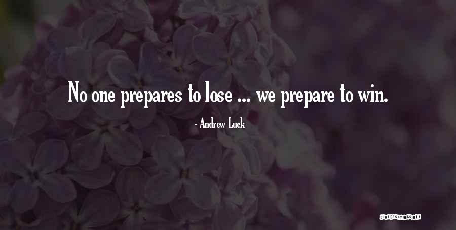 Gomontrose1 Quotes By Andrew Luck Gomontrose1 Quotes By Andrew Luck